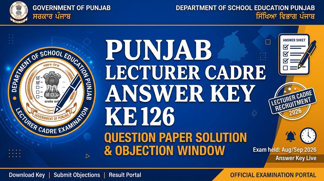 Punjab Lecturer Cadre Answer Key 2026 Response Sheet and Objection Window